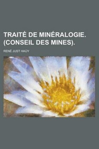 Cover of Traite de Mineralogie. (Conseil Des Mines)