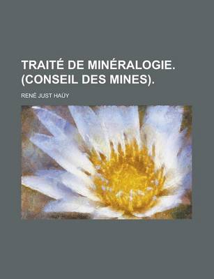 Book cover for Traite de Mineralogie. (Conseil Des Mines)
