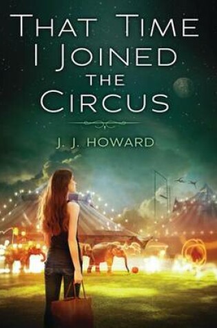 Cover of That Time I Joined the Circus