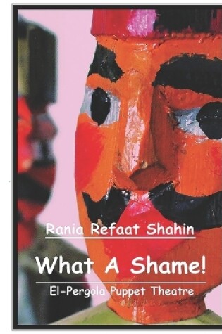 Cover of What A Shame!