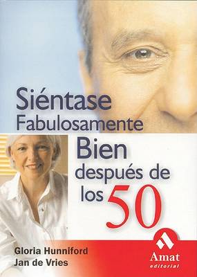 Book cover for Sientase Fabulosamente Bien Despues de Los 50