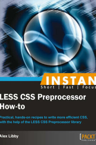 Cover of Instant LESS CSS Preprocessor How-to