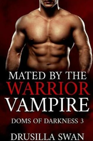 Cover of Mated by the Warrior Vampire