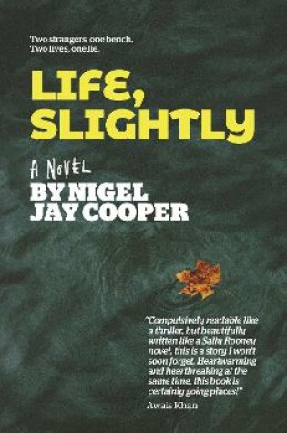 Cover of Life, Slightly - A Novel