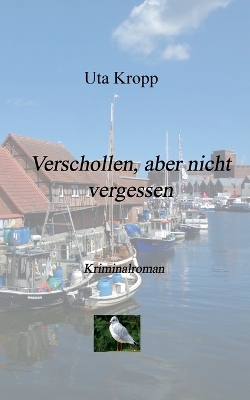 Book cover for Verschollen, aber nicht vergessen