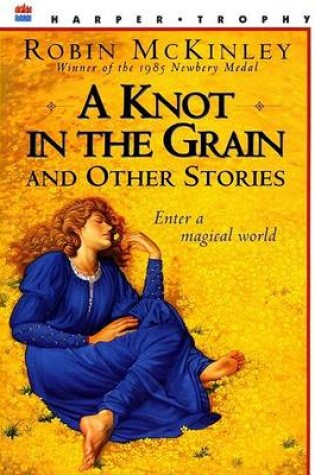 Cover of "A Knot in the Grain" and Other Stories