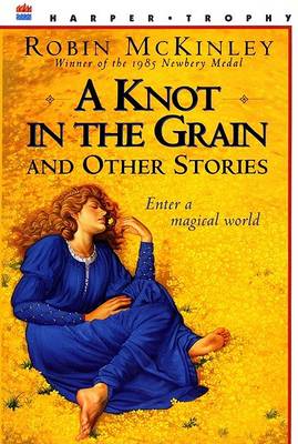 Book cover for "A Knot in the Grain" and Other Stories