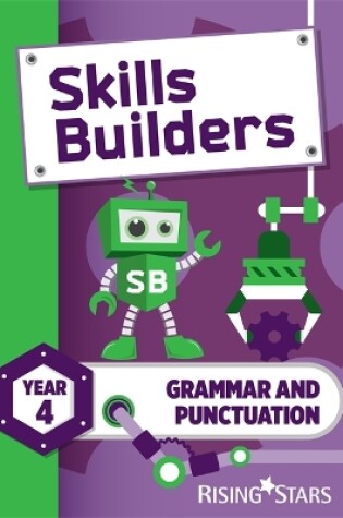 Cover of Skills Builders Grammar and Punctuation Year 4 Pupil Book new edition