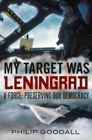 Cover of My Target Was Leningrad