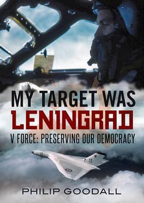 Cover of My Target Was Leningrad