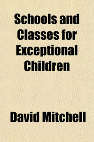 Cover of Schools and Classes for Exceptional Children