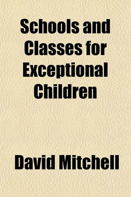 Book cover for Schools and Classes for Exceptional Children