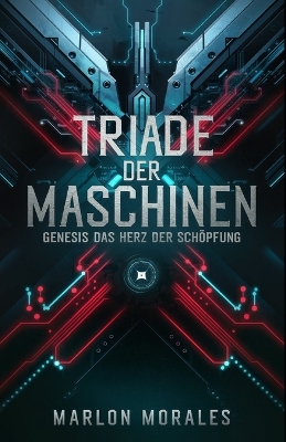 Cover of Triade der Maschinen