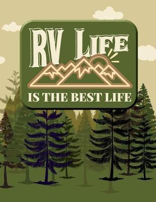 Book cover for RV Life Is the Best Life
