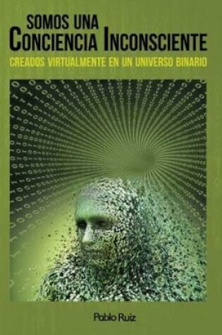 Cover of Somos una Conciencia Inconsciente