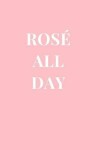 Book cover for Rose All Day