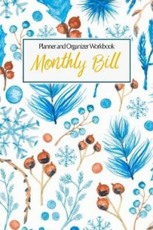 Cover of Monthly Bill Planner And Organizer