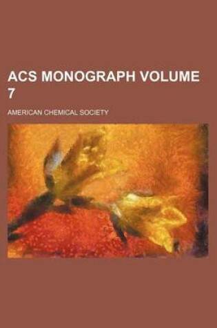 Cover of Acs Monograph Volume 7