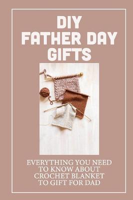Book cover for DIY Father Day Gifts