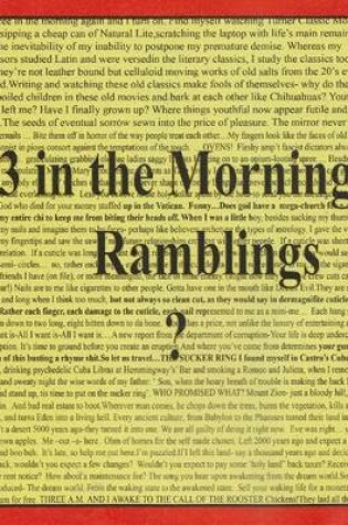 Cover of 3 in the Morning Ramblings