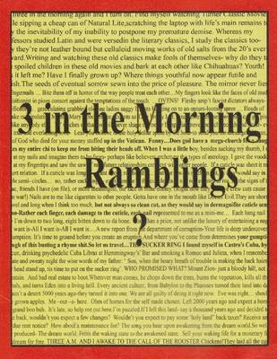 Book cover for 3 in the Morning Ramblings