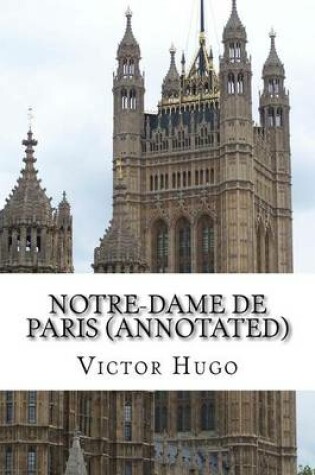 Cover of Notre-Dame de Paris (Annotated)