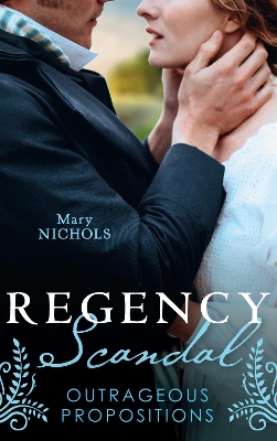 Book cover for Regency Scandal: Outrageous Propositions