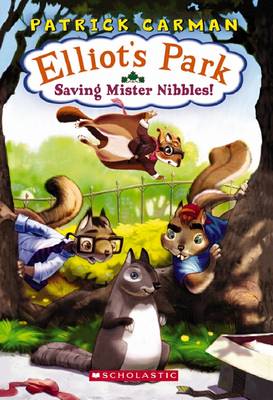 Book cover for Elliots Park #1: Saving Mr Nibbles