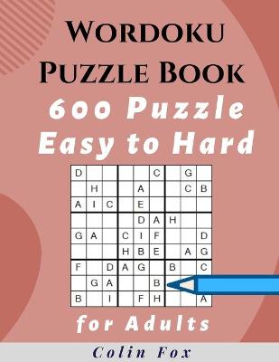 Book cover for Wordoku Puzzle Book 600 Puzzles