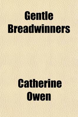 Book cover for Gentle Breadwinners; The Story of One of Them