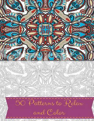 Book cover for 50 Patterns to Relax and Color