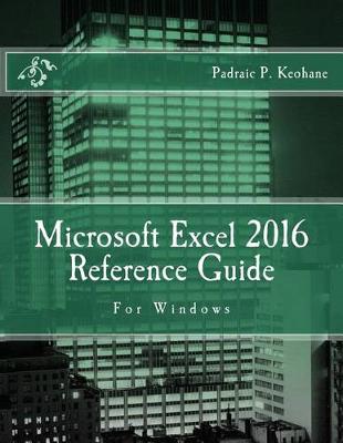 Book cover for Microsoft Excel 2016 Reference Guide