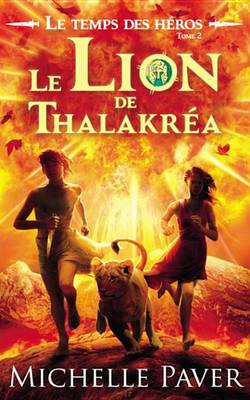 Book cover for Le Temps Des Heros - Tome 2 - Le Lion de Thalakrea
