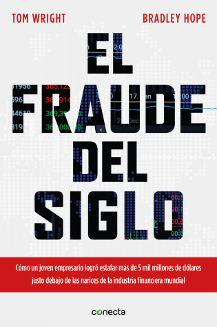 Cover of El fraude del siglo / Billion Dollar Whale: The Man Who Fooled Wall Street, Hollywood, and the World