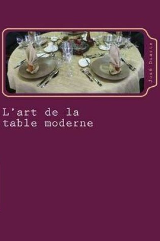 Cover of L'art de la table moderne