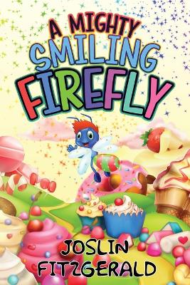 Book cover for A Mighty Smiling Firefly