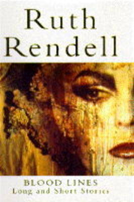Blood Lines by Ruth Rendell