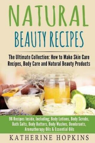 Cover of Natural Beauty Recipes