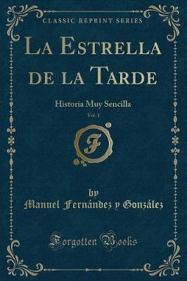 Book cover for La Estrella de la Tarde, Vol. 1