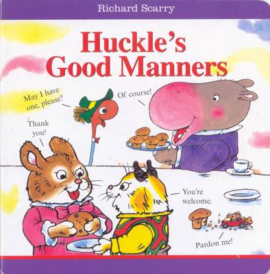 Book cover for Richard Scarry Huckle's Good Manners