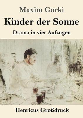 Book cover for Kinder der Sonne (Großdruck)