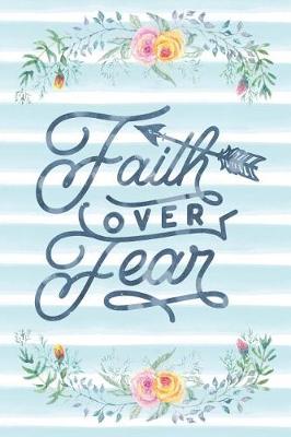 Cover of Faith Over Fear