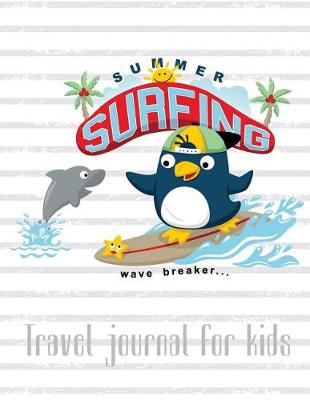 Book cover for Summer Surfing Wave Breaker Travel Journal for Kids