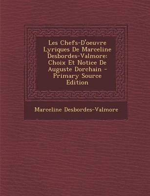 Book cover for Les Chefs-D'Oeuvre Lyriques de Marceline Desbordes-Valmore