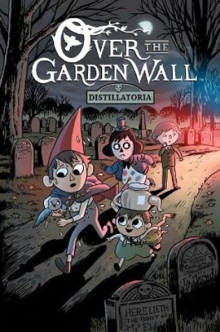 Cover of Over the Garden Wall Original Graphic Novel: Distillatoria