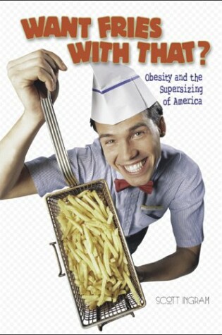 Cover of Want Fries with That?