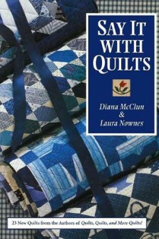 Cover of Say it with Quilts