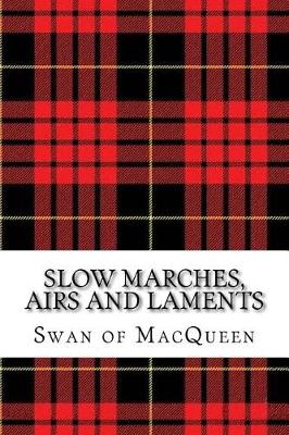 Book cover for Slow Marches, Airs and Laments