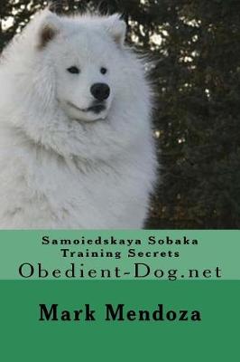 Book cover for Samoiedskaya Sobaka Training Secrets