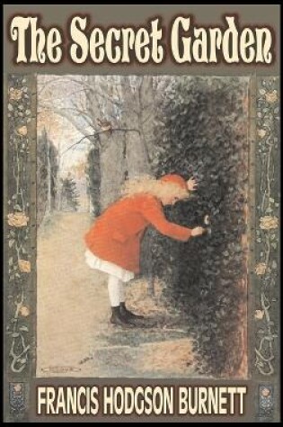 Cover of The Secret Garden by Frances Hodgson Burnett, Juvenile Fiction, Classics, Family